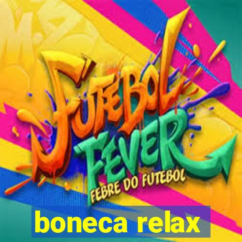 boneca relax